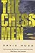 The Chess Men by David Hood (2000-06-01)