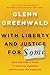 With Liberty and Justice for Some: How the Law Is Used to Destroy Equality and Protect the Powerful 1st (first) , 1st (first) Edition by Greenwald, Glenn (2011)