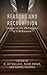 Reasons and Recognition: Essays on the Philosophy of T.M. Scanlon (2011-10-13)