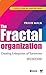 The Fractal Organization: Creating Enterprises of Tomorrow by Pravir Malik (2015-08-19)