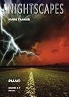 Tanner: Nightscapes for piano Grades 6-7 by Mark Tanner (2013-01-18)