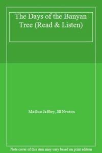 The Days of the Banyan Tree (Read and Listen)