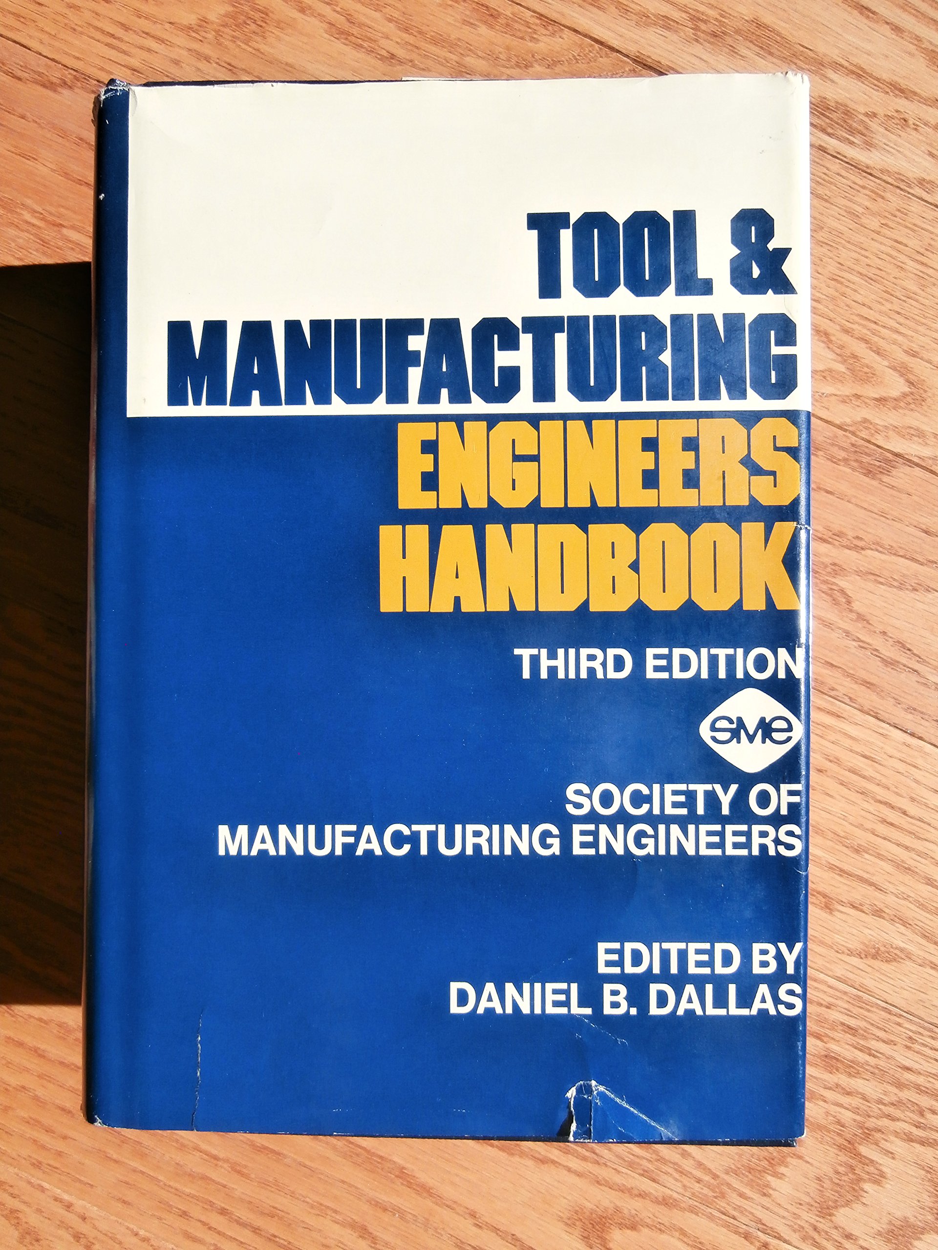 Tool & Manufacturing Engineers Handbook 3ed (Hardcover)