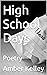 High School Days by Amber Kelley