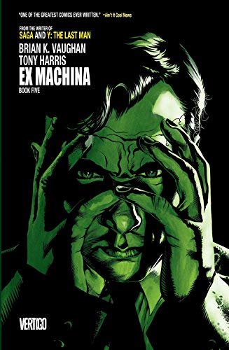 Ex Machina Book Five by Brian K. Vaughan