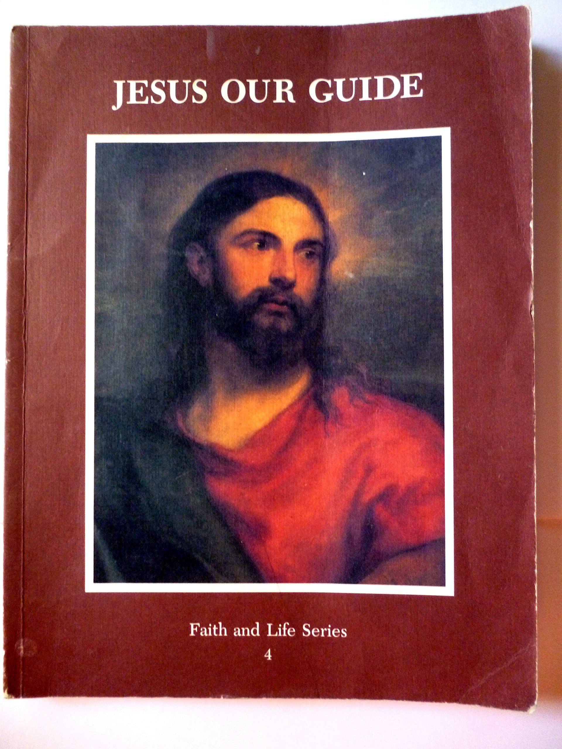 Jesus Our Guide : Book 4 (Paperback)