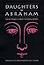 Daughters of Abraham: Feminist Thought in Judaism, Christianity, and Islam: 1st (First) Edition