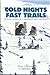 Cold Nights: Fast Trails : ...