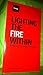 Lighting the Fire Within: M...
