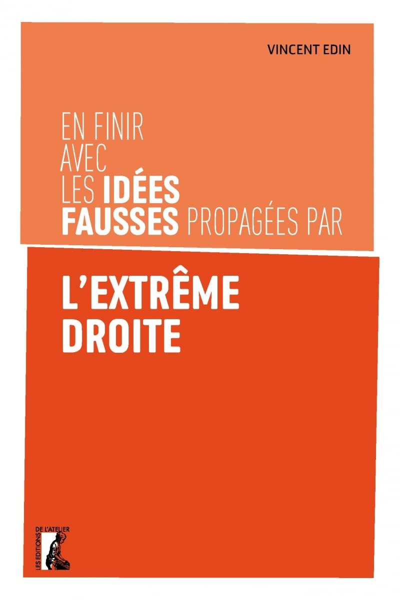 En finir avec les idées fausses propagées par l'extrême droite (Paperback)