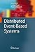 Distributed Event-Based Systems by Gero Mühl (2006-07-28)