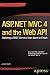 ASP.NET MVC 4 and the Web A...