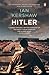 Hitler by Ian Kershaw