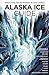 Alaska Ice Guide