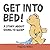 Get into Bed! by Virginia Miller (2007-06-04)