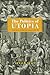 The Politics of Utopia: A N...