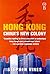 Hong Kong: China's New Colony by Stephen Vines (25-Mar-2000) Paperback