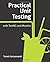 Practical Unit Testing with TestNG and Mockito by Kaczanowski, Tomek (2012) Paperback