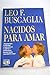 Nacidos para amar by LEO F BUSCAGLIA