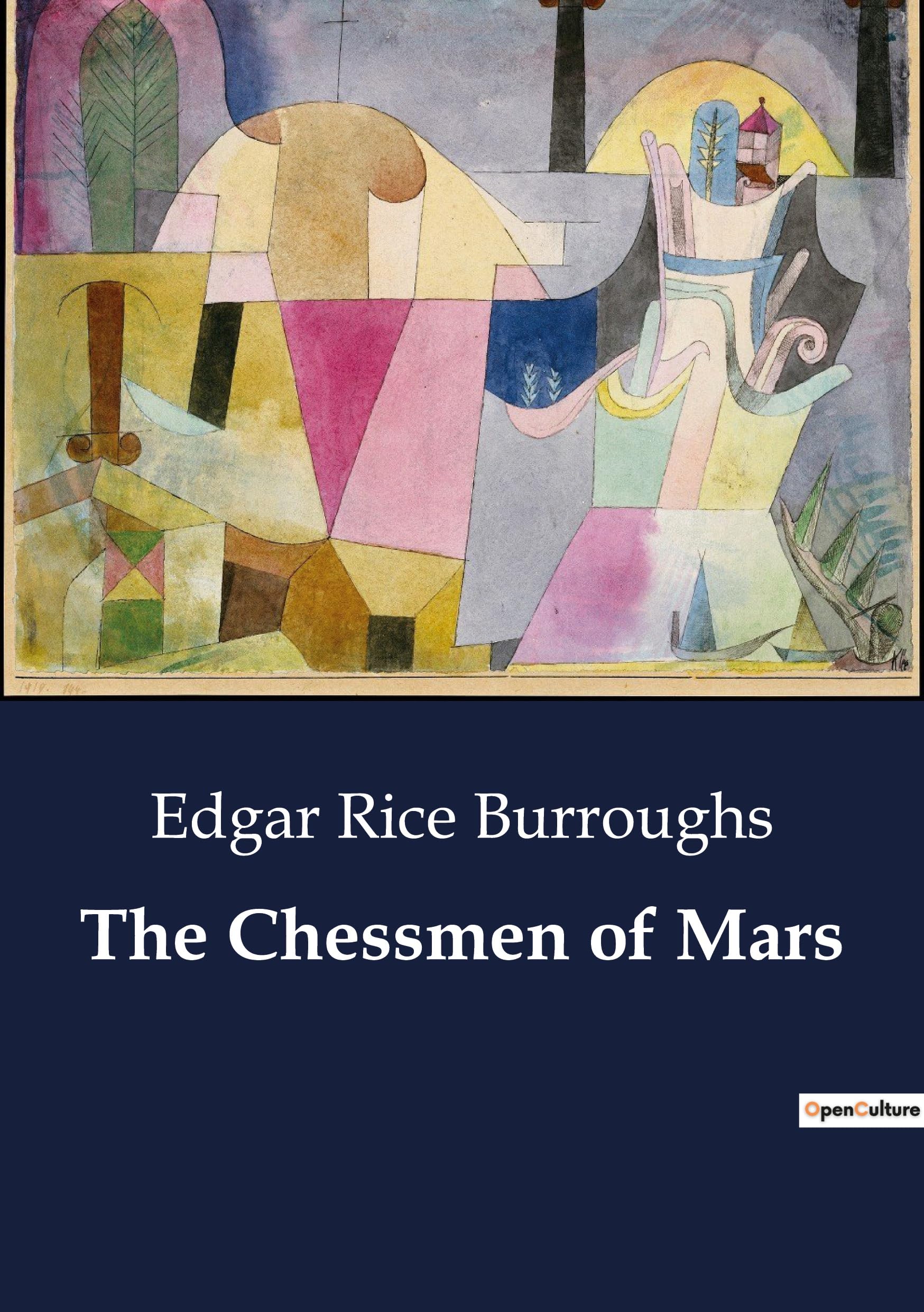 The Chessmen of Mars: A Tale of Adventure and Intrigue on Barsoom