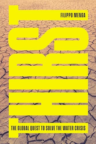 Thirst: The Global Quest to Solve the Water Crisis (Paperback)