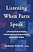Listening When Parts Speak: A Practical Guide to Healing with Internal Family Systems Therapy and Ancestor Wisdom