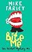 Bite Me