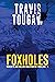 Foxholes (Marcotte and Coll...