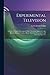 Experimental Television; a Series of Simple Experiments With Television Apparatus; Also how to Make a Complete Home Television Transmitter and Television Receiver