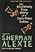 The Absolutely True Diary of a Part-Time Indian by Sherman Alexie (April 01,2009)