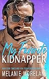 My Favorite Kidnapper by Melanie Moreland