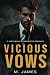 Vicious Vows