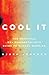 Cool It: The Skeptical Environmentalist's Guide to Global Warming