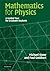 Mathematics for Physics: A Guided Tour for Graduate Students 1st (first) Edition by Stone, Michael, Goldbart, Paul published by Cambridge University Press (2009)