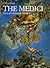 The Medici: Story of a European Dynasty by Cesati, Franco (1999) Paperback