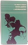 Entre padres y adolescentes: Guía para la comprensión del conflicto generacional
