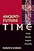 Ancient-Future Time: Forming Spirituality through the Christian Year by Robert E. Webber (2004-10-01)