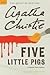 BY Christie, Agatha ( Author ) [{ Five Little Pigs (Hercule Poirot Mysteries) By Christie, Agatha ( Author ) Feb - 01- 2011 ( Paperback ) } ]