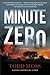 Minute Zero (A Judd Ryker Novel) by Todd Moss (2015-09-15)