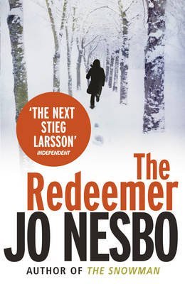 By Jo Nesbo - The Redeemer: A Harry Hole thriller