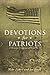 Devotions for Patriots by Mike Fisher and Joe Jared (2013-01-22)