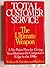 Total Customer Service: The Ultimate Weapon by William H. Davidow (1989-01-01)