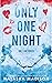 Only One Night