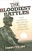 The Bloodiest Battles by Danny Collins (2009)