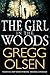 The Girl in the Woods (Waterman & Stark) by Gregg Olsen (2015-03-26)