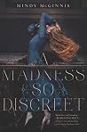 A Madness So Disc...