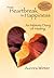 From Heartbreak to Happiness: An Intimate Diary of Healing Hardcover November 15, 2005