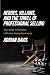 Heroes, Villains, and the Thrill of Professional Selling by Adrian Davis Heroes, Villains, and the Thrill of Professional Selling by Adrian Davis