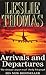 Arrivals & Departures by Leslie Thomas (1993-05-13)