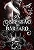 A Obsessão do Bárbaro (FILHOS DA COROA Livro 2) (Portuguese Edition)
